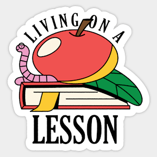 Living on a lesson Sticker